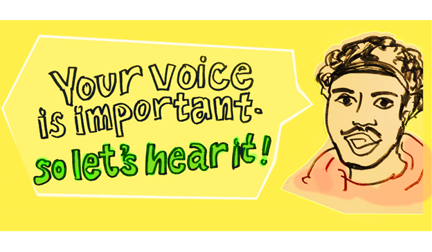 Cartoon saying your voice is important